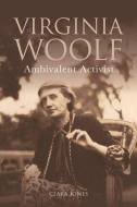 Virginia Woolf di Clara Jones edito da Edinburgh University Press