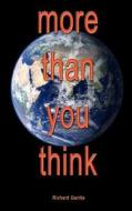 More Than You Think di Richard Gentle edito da Createspace