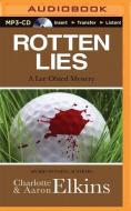 Rotten Lies di Aaron Elkins, Charlotte Elkins edito da Audible Studios on Brilliance