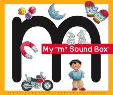 My 'm' Sound Box di Jane Belk Moncure edito da JANE BELK MONCURE COLLECTION