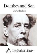 Dombey and Son di Charles Dickens edito da Createspace