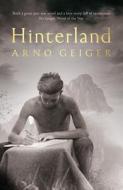 Hinterland di Arno Geiger edito da Pan Macmillan