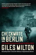 Checkmate in Berlin di Giles Milton edito da Hodder And Stoughton Ltd.