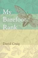 My Barefoot Rank di David Craig edito da Resource Publications