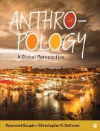 Anthropology: A Global Perspective di Raymond Urban Scupin, Christopher Raymond Decorse edito da SAGE PUBN