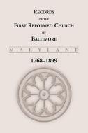 Records Of The First Reformed Church Of di UNKNOWN edito da Lightning Source Uk Ltd