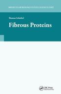 Fibrous Proteins di Prof. Thomas Scheibel edito da Taylor & Francis Ltd