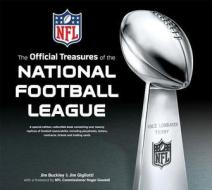The Official Treasures of the National Football League di Jim Gigliotti, James Buckley edito da Triumph Books (IL)