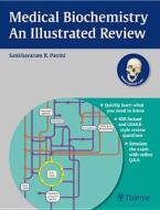 Medical Biochemistry - An Illustrated Review di Sankhavaram R. Panini edito da Thieme Medical Publishers Inc