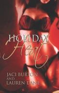 Holiday Heat di Jaci Burton, Lauren Dane edito da Samhain Publishing Ltd