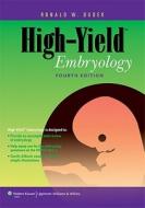 High-yield Embryology di Ronald W. Dudek edito da Lippincott Williams And Wilkins