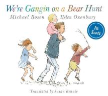 We're Gangin on a Bear Hunt di Michael Rosen edito da Floris Books
