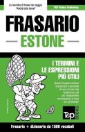 Frasario Italiano-Estone e dizionario ridotto da 1500 vocaboli di Andrey Taranov edito da T&P BOOKS PUB LTD