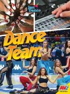 Dance Team di Candice Ransom edito da AV2 BY WEIGL