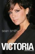 Victoria di Sean Smith edito da Simon & Schuster Ltd
