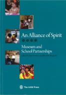 An Alliance of Spirit di Kim Fortney, Beverly K. Sheppard edito da American Association of Museums
