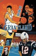 Grantland, Volume 3 di Bill Simmons, Jay Caspian Kang, Charles P. Pierce edito da McSweeney's Books