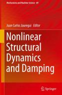 Nonlinear Structural Dynamics and Damping edito da Springer-Verlag GmbH