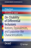 (In-)Stability of Differential Inclusions di Philipp Braun, Christopher M. Kellett, Lars Grüne edito da Springer International Publishing
