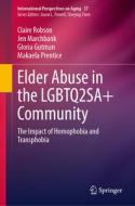 Elder Abuse in the LGBTQ2SA+ Community di Claire Robson, Makaela Prentice, Gloria Gutman, Jen Marchbank edito da Springer Nature Switzerland