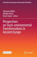 Perspectives on Socio-environmental Transformations in Ancient Europe edito da Springer Nature Switzerland