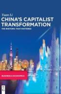 China's Capitalist Transformation di Yuan Li edito da De Gruyter