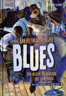 Die Geheimsprache des Blues di Robert Cremer edito da Edition Olms AG