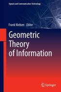 Geometric Theory of Information edito da Springer International Publishing