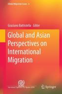 Global and Asian Perspectives on International Migration edito da Springer-Verlag GmbH
