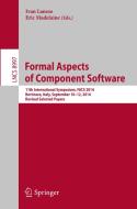 Formal Aspects of Component Software edito da Springer-Verlag GmbH