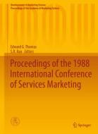 Proceedings of the 1988 International Conference of Services Marketing edito da Springer-Verlag GmbH
