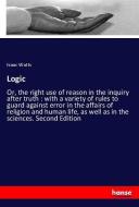 Logic di Isaac Watts edito da hansebooks