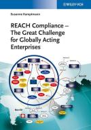 REACH Compliance - The Great Challenge for Globally Acting Enterprises di Susanne Kamptmann edito da Wiley VCH Verlag GmbH