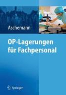 OP-Lagerungen Fur Fachpersonal edito da Springer