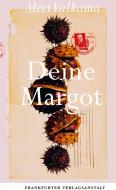 Deine Margot di Meri Valkama edito da Frankfurter Verlags-Anst.