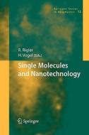 Single Molecules and Nanotechnology edito da Springer Berlin Heidelberg