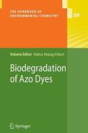 Biodegradation of Azo Dyes edito da Springer Berlin Heidelberg