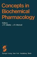 Concepts in Biochemical Pharmacology edito da Springer Berlin Heidelberg