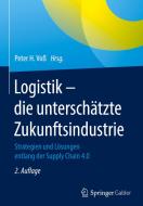 Logistik - eine Industrie, die (sich) bewegt edito da Springer-Verlag GmbH