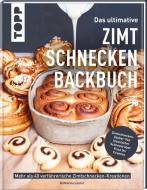 Das ultimative Zimtschnecken-Backbuch di Katharina Laurer edito da Frech Verlag GmbH