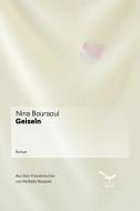 Geiseln di Nina Bouraoui edito da Elster Verlag