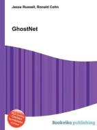 Ghostnet di Jesse Russell, Ronald Cohn edito da Book On Demand Ltd.