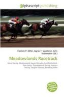 Meadowlands Racetrack edito da Betascript Publishing