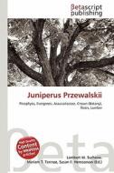 Juniperus Przewalskii edito da Betascript Publishing