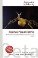 Fusinus Penionformis edito da Betascript Publishing