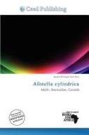 Afotella Cylindrica edito da Ceed Publishing