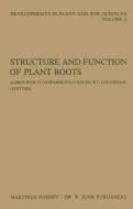 Structure and Function of Plant Roots di R. Brouwer, O. Gasparikova, J. Kolek, B. C. Loughman edito da Springer Netherlands
