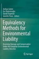 Equivalency Methods for Environmental Liability edito da Springer Netherlands