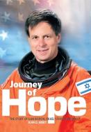 Journey of Hope di Alan D. Abbey edito da Gefen Publishing House