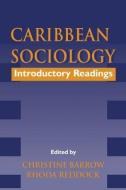 Caribbean Sociology edito da Ian Randle Publishers